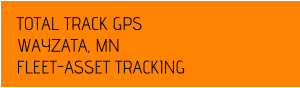 TOTAL TRACK GPS WAYZATA, MN FLEET-ASSET TRACKING